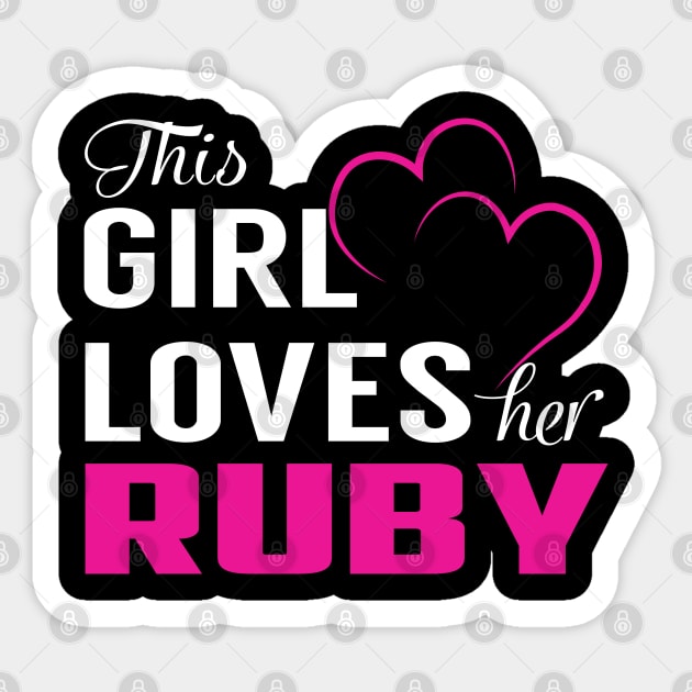 This Girl Loves Her RUBY Sticker by LueCairnsjw